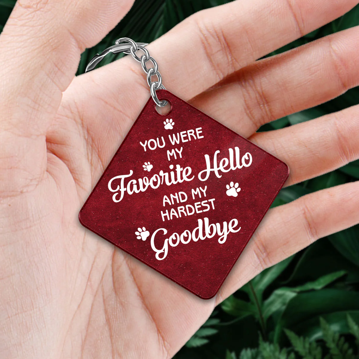 My Favorite Hello My Hardest Goodbye Dog Memorial Personalized Acrylic Keychain - Image 2