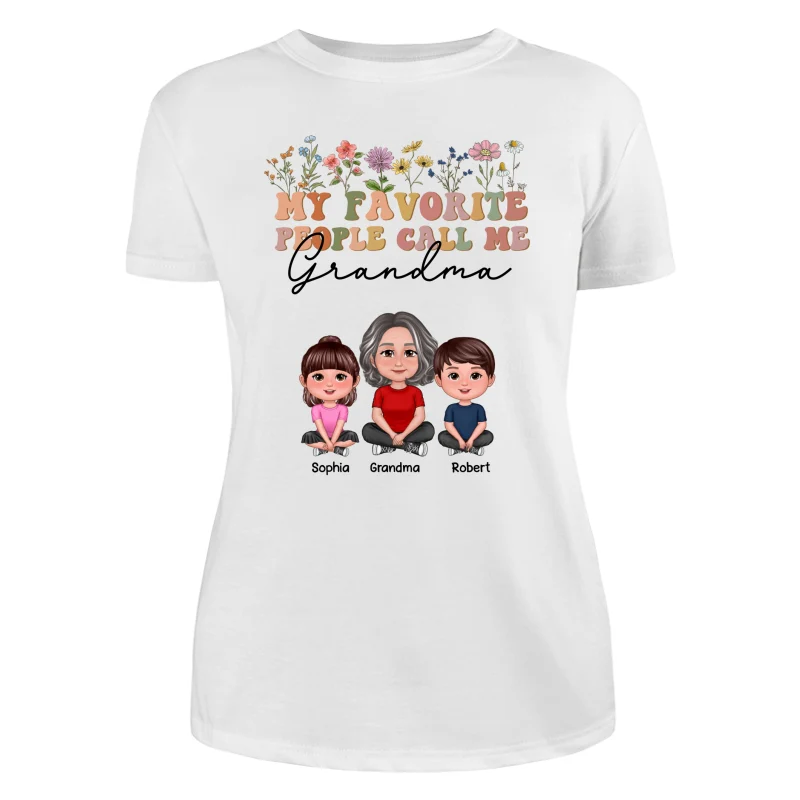 My Favorite People Call Me Mother‘s Day Gift For Grandma Mom Auntie Personalized Shirt - Image 9