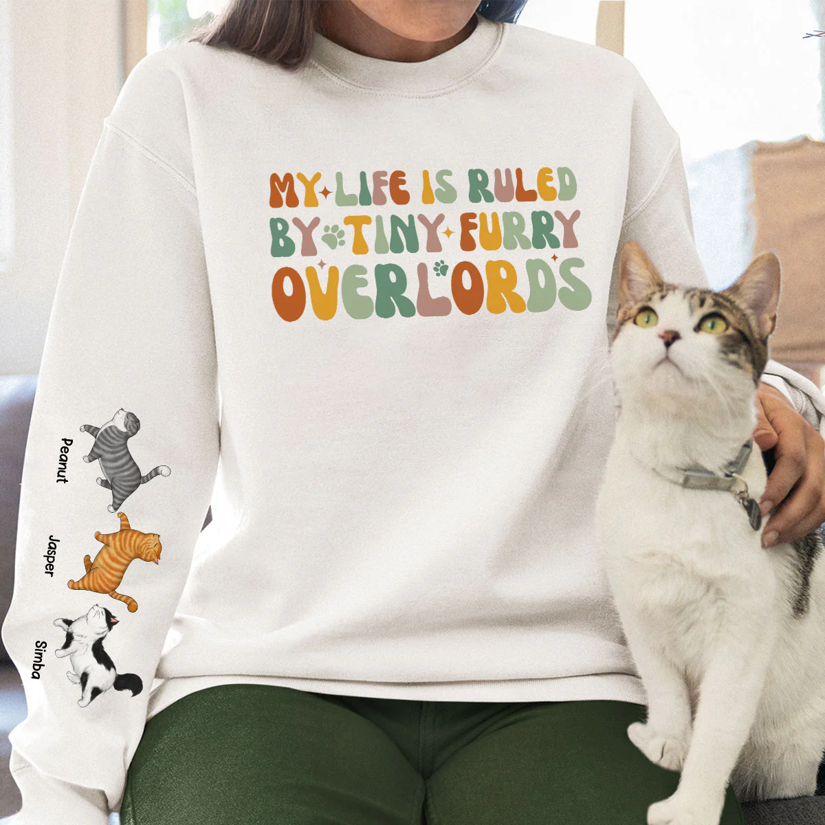 My Life Is Ruled By Tiny Furry Overlords Cat Mom Personalized Sleeve Printed Sweatshirt - Image 3
