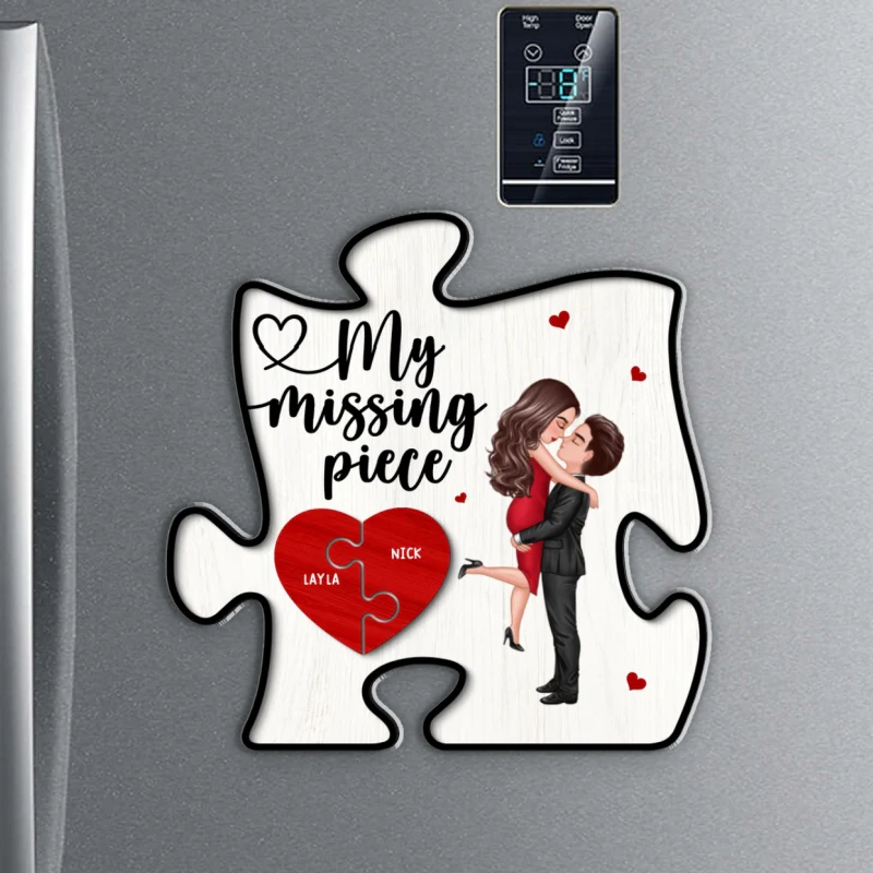 My Missing Piece Couple Hugging Kissing Puzzle Shaped Personalized Acrylic Fridge Magnet - Image 10