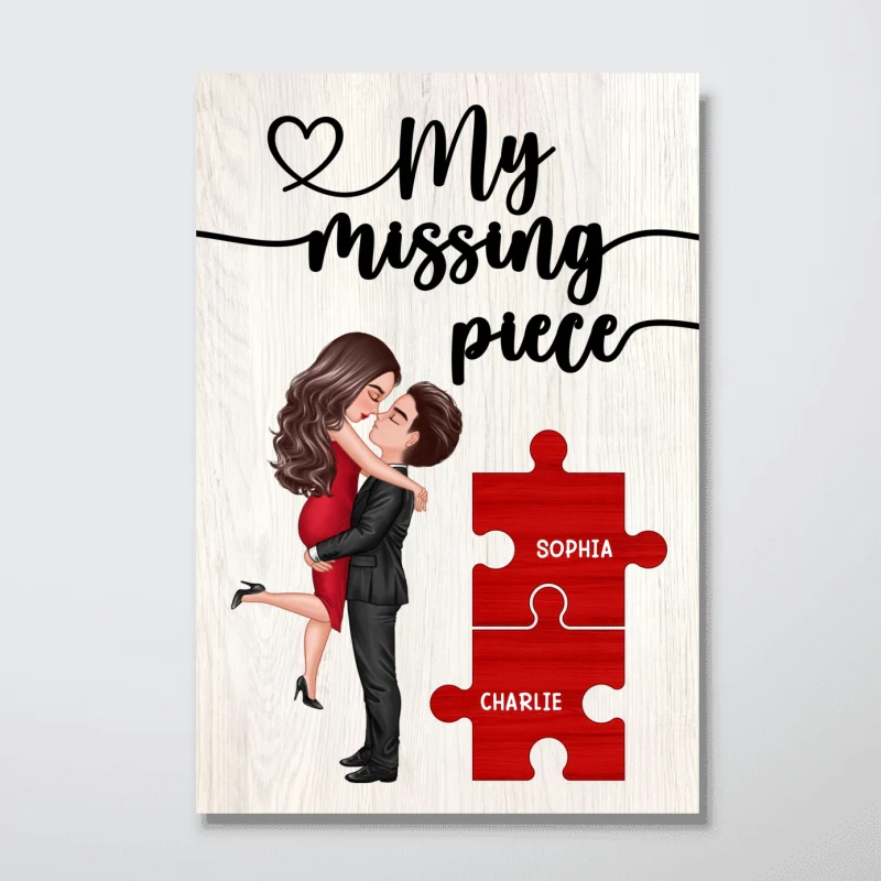 My Missing Piece Couple Hugging Kissing Personalized Poster, Anniversary Gift For Couple, Husband, Wife - Image 5