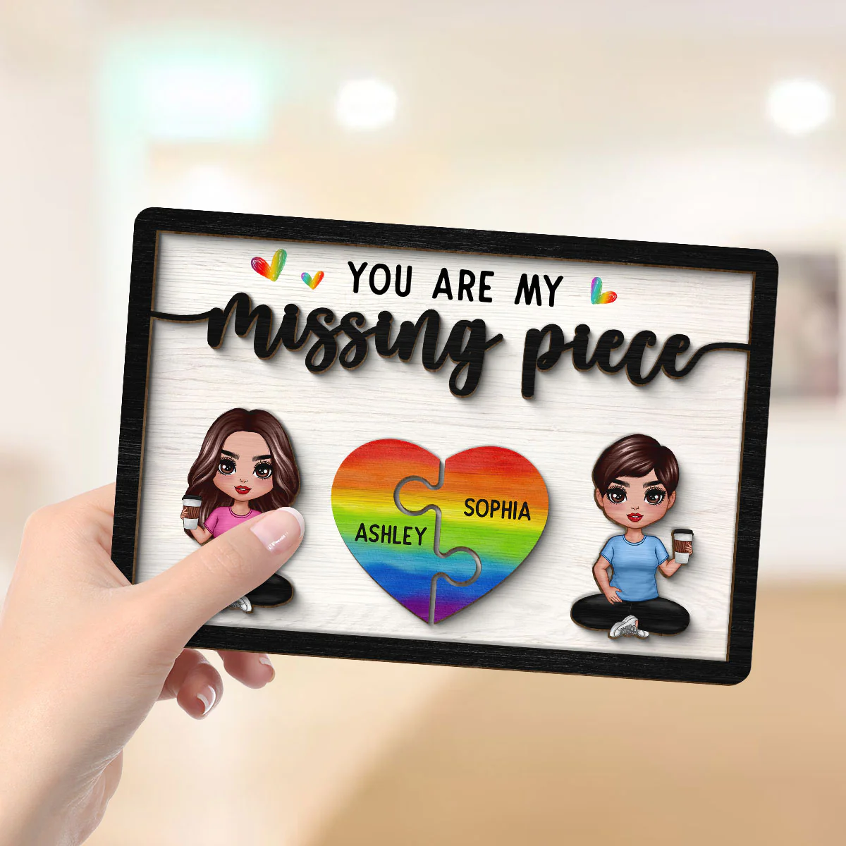 My Missing Piece LGBTQ+ Couple Sitting Valentine‘s Day Gift For Her Gift For Him Personalized 2-Layer Wooden Plaque - Image 4