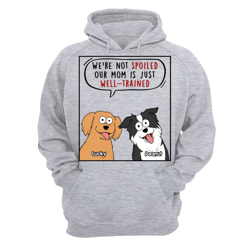 My Mom Dad Is Well Trained Funny Cartoon Dog Gift For Dog Lover Personalized Shirt - Image 14
