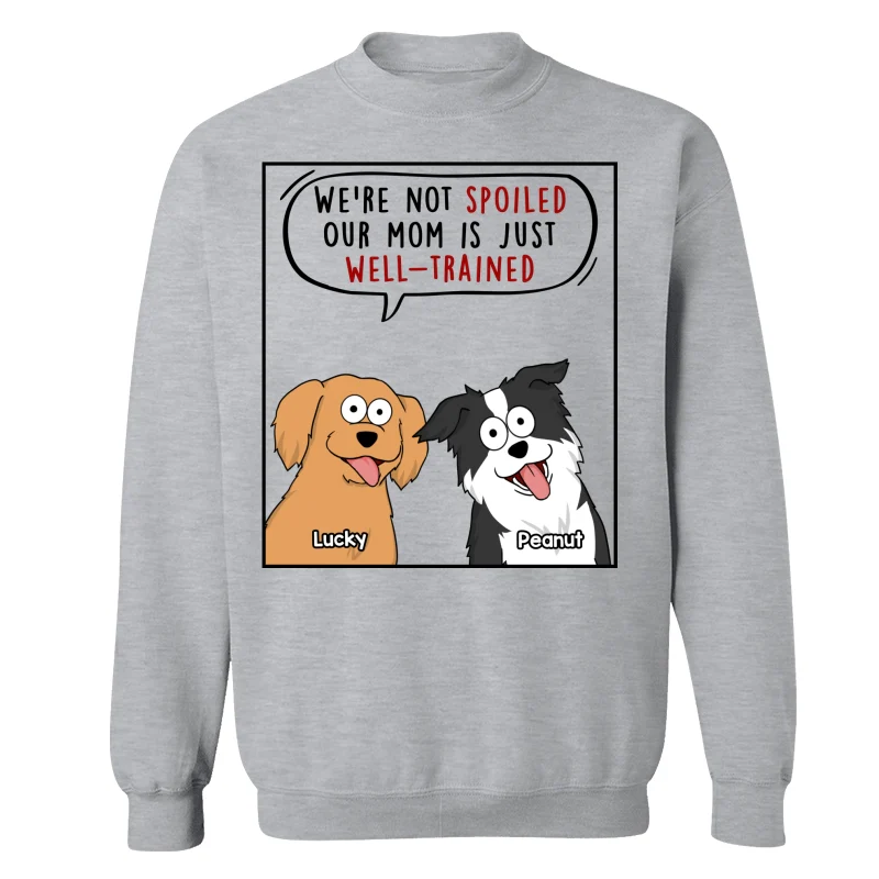 My Mom Dad Is Well Trained Funny Cartoon Dog Gift For Dog Lover Personalized Shirt - Image 18