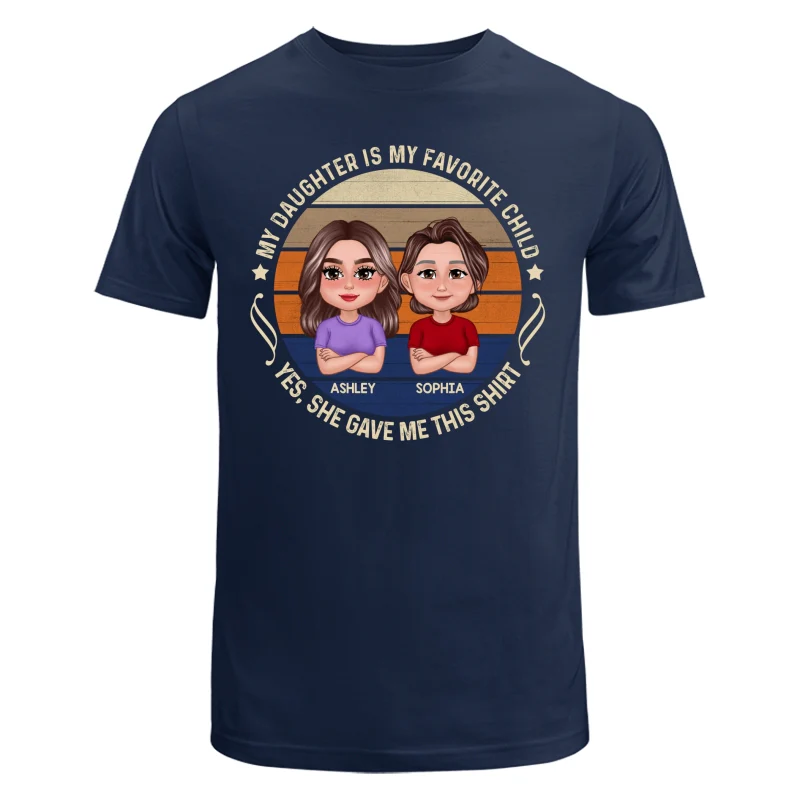 My Son Daughter Is My Favorite Child Funny Gift For Mom Personalized Shirt - Image 6