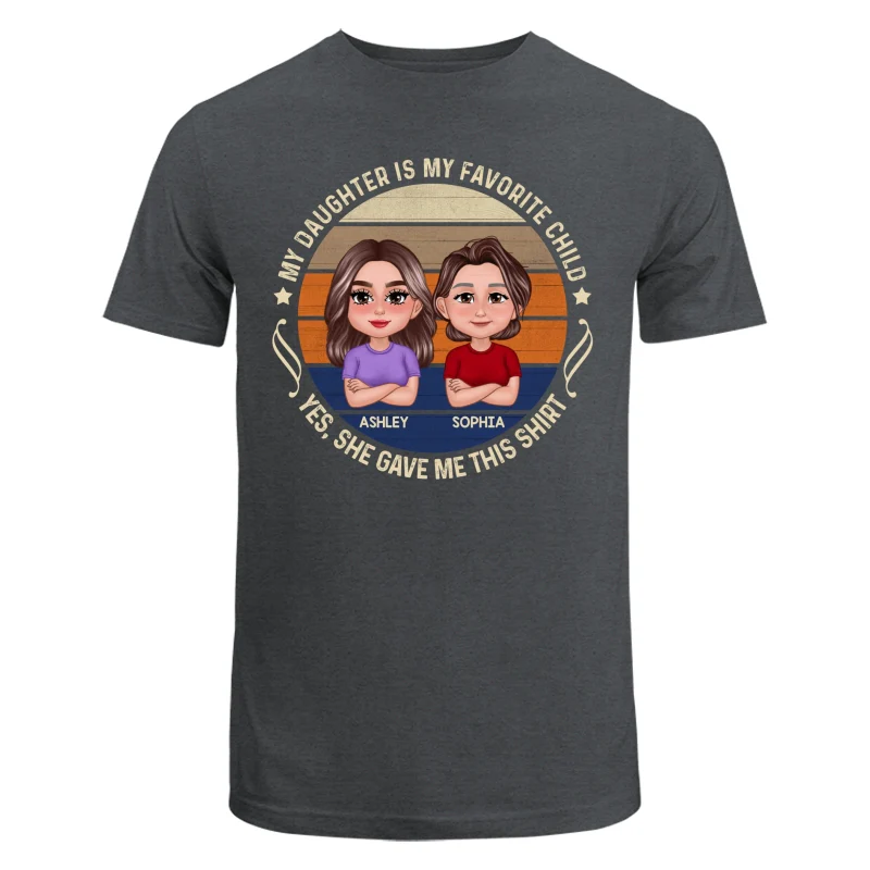 My Son Daughter Is My Favorite Child Funny Gift For Mom Personalized Shirt - Image 7