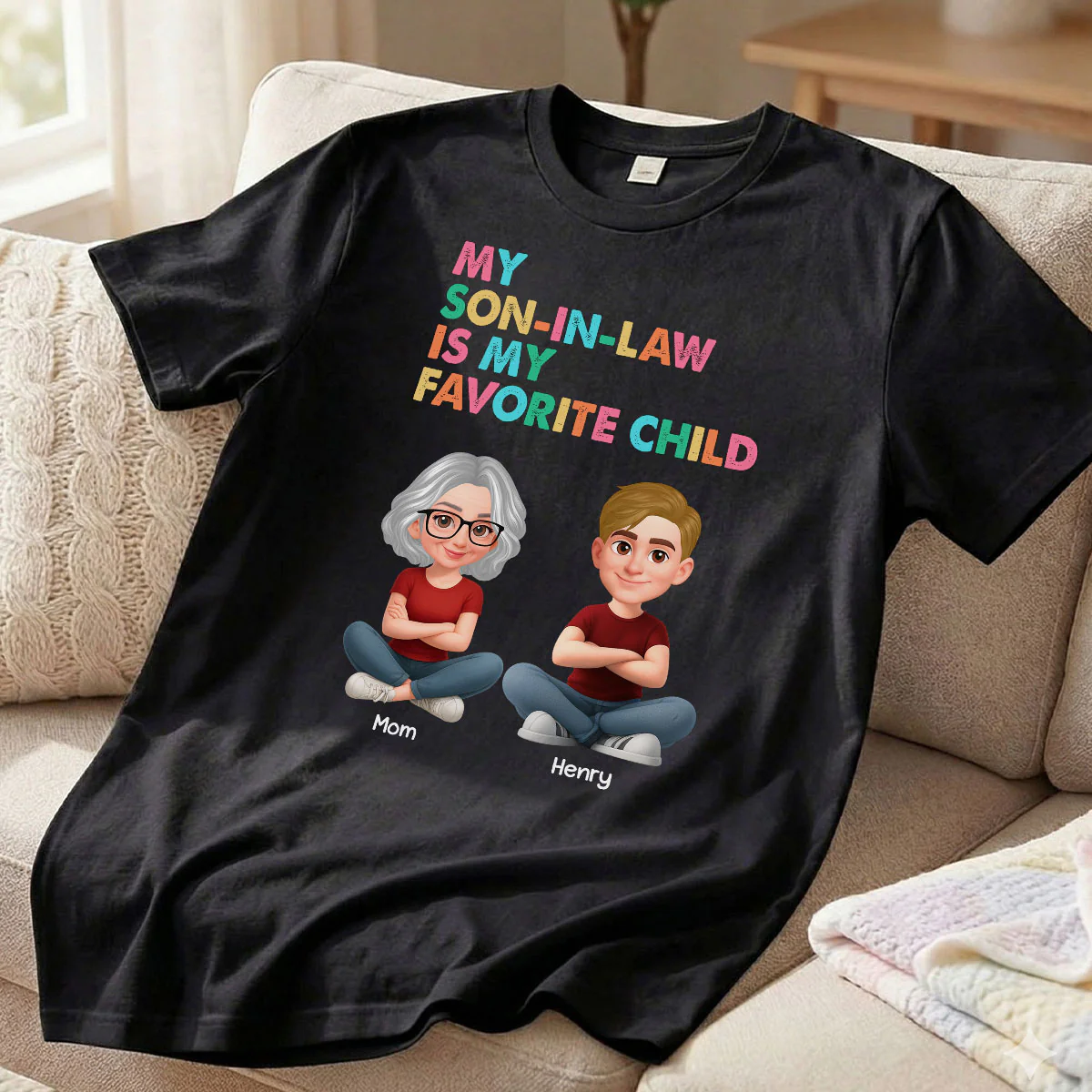 My Son-In-Law Is My Favorite Child - Personalized Shirt - Funny Mother's Day Gift For Mother-In-Law - Image 3