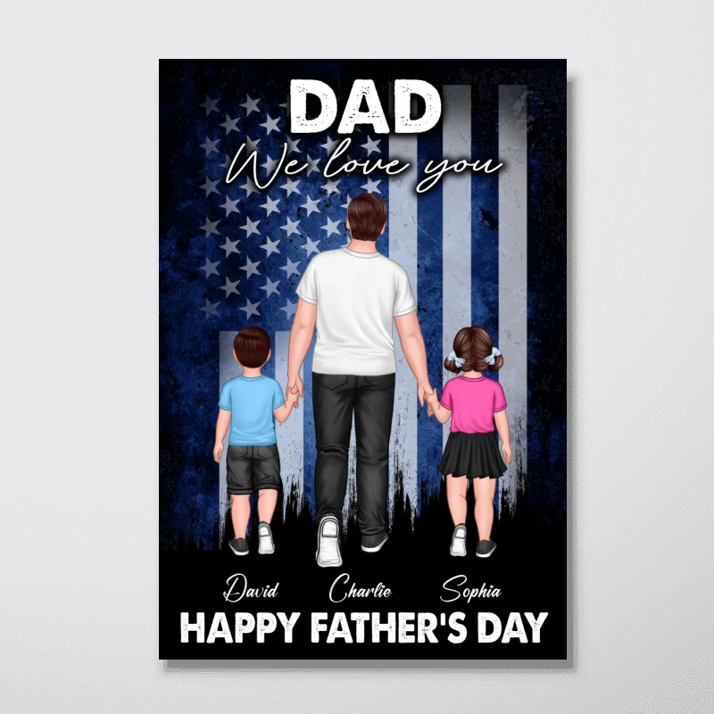 Nation Flag Dad We Love You Walking Dad And Kids Personalized Poster - Image 6