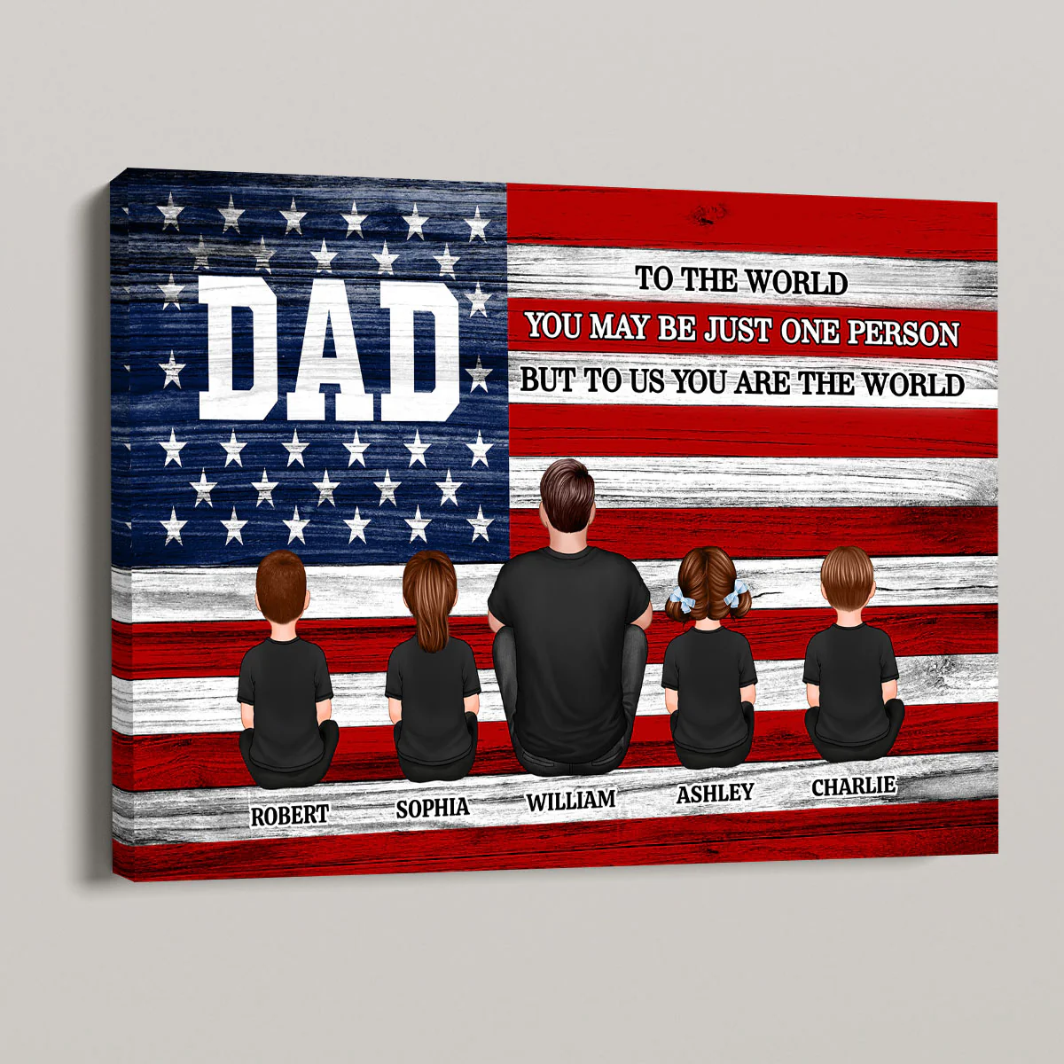 Nation Flag Dad To Us You Are The World Personalized Wrapped Canvas| Unique Father's Day Gift For Dad - Image 3