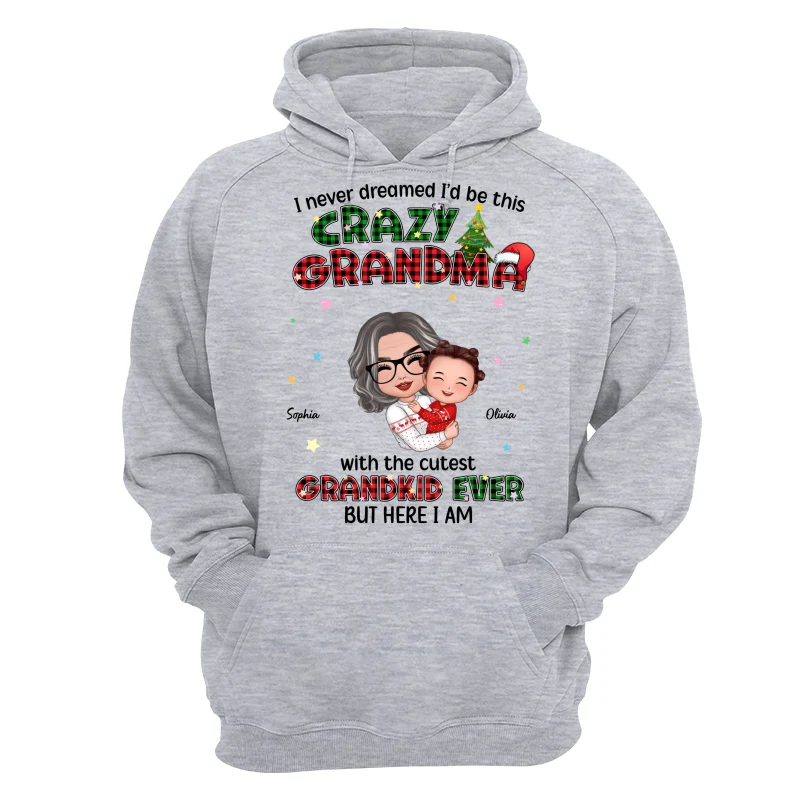 Never Dreamed Would Be The Craziest Grandma Christmas Personalized Hoodie Sweatshirt - Image 14