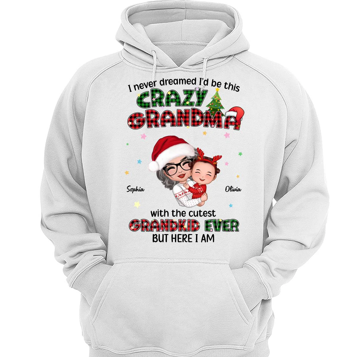 Never Dreamed Would Be The Craziest Grandma Christmas Personalized Hoodie Sweatshirt - Image 3