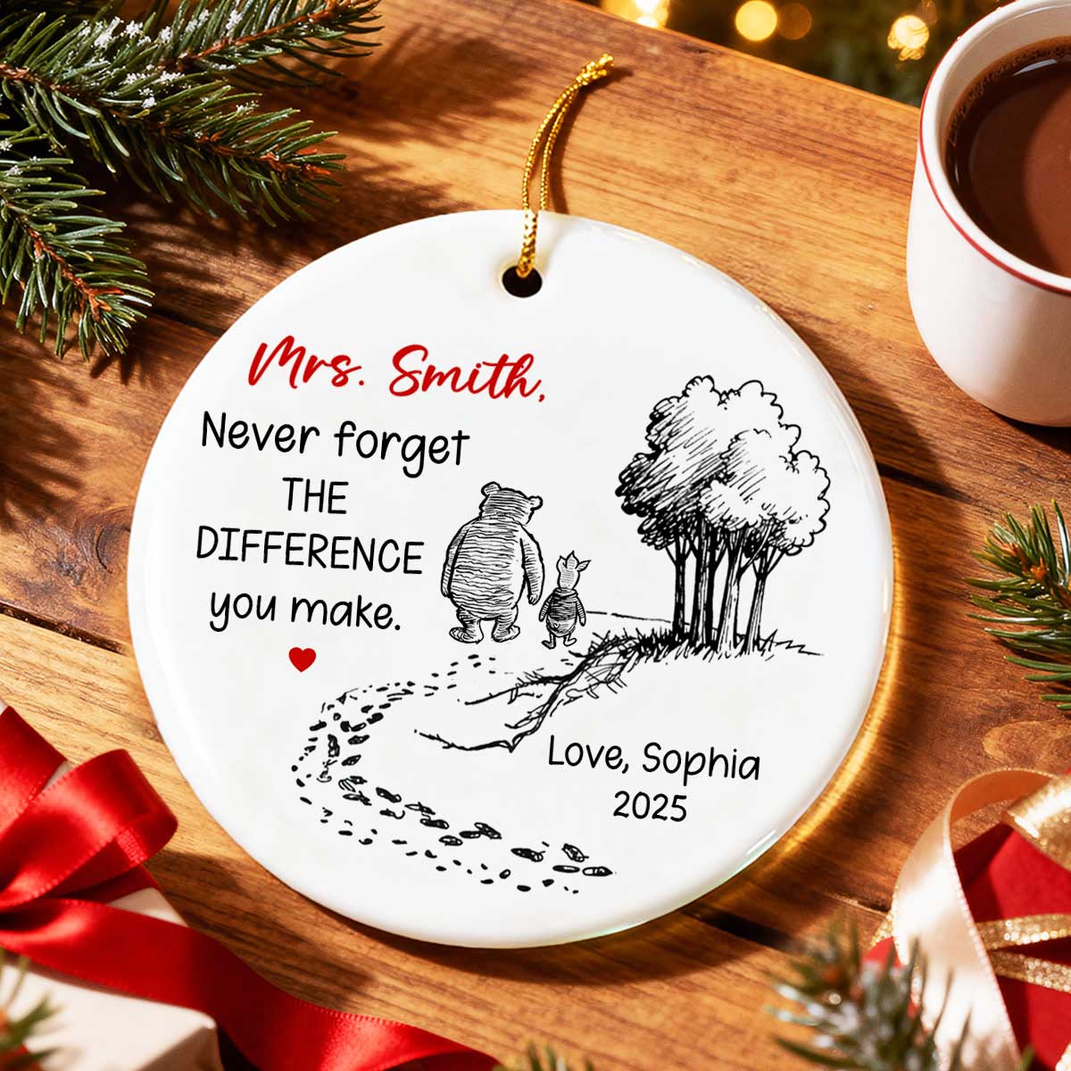 Never Forget the Difference You Make - Personalized Ceramic Ornament - Teacher Appreciation Thank You Teacher Gift - Image 5