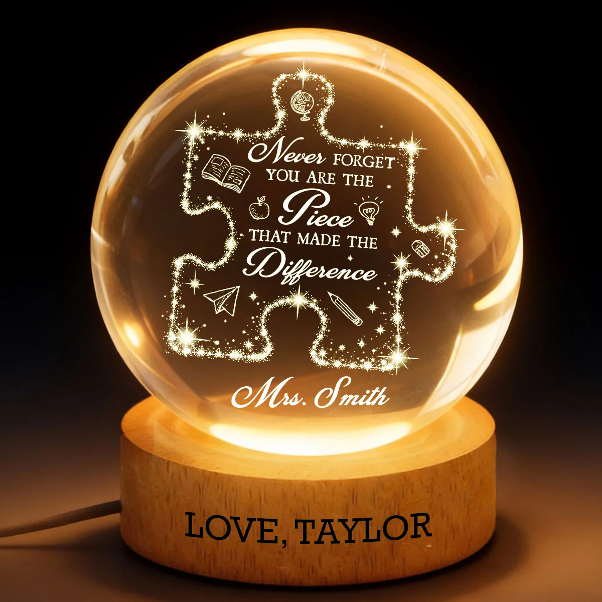 Never Forget The Difference You Make - Personalized Crystal Ball LED Night Light - Thank You Gift for Teacher, Teacher Appreciation Week Gift - Image 6