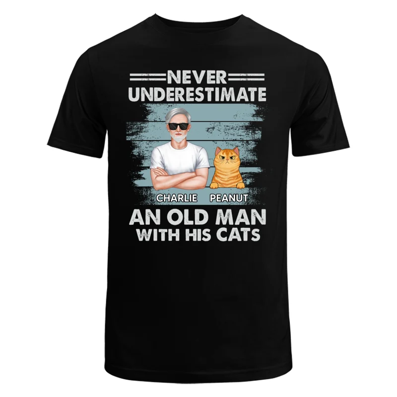 Never Underestimate An Old Man With His Cats Drizzle Personalized Shirt - Image 5