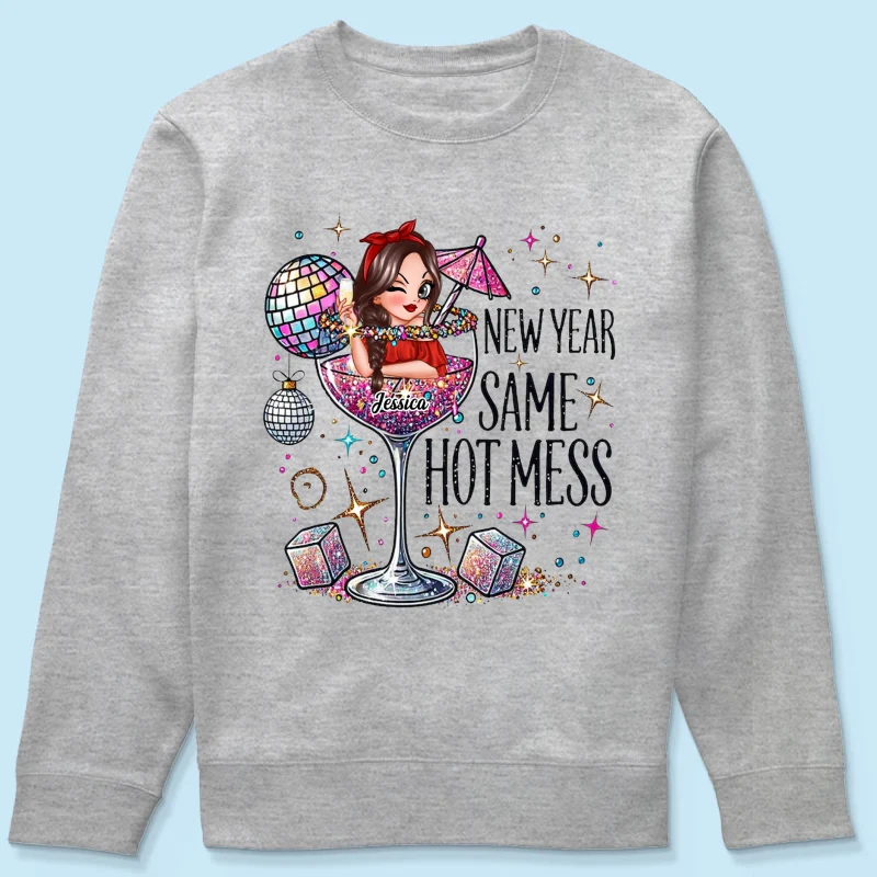 New Year Same Hot Mess, Alcohol New Year Party Adult Humor Personalized Shirt, New Year Gift for yourself - Image 13