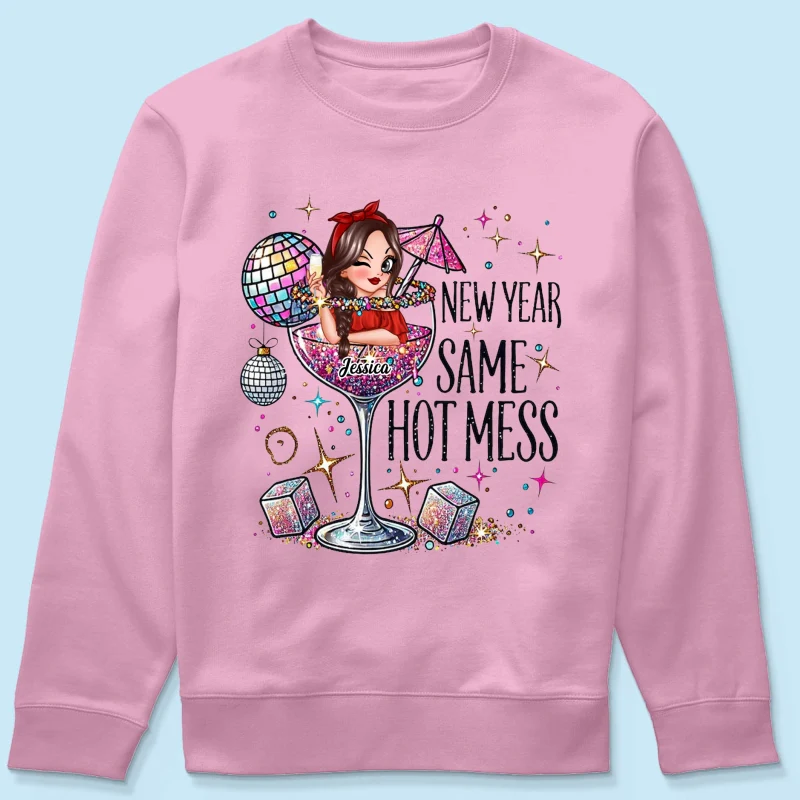 New Year Same Hot Mess, Alcohol New Year Party Adult Humor Personalized Shirt, New Year Gift for yourself - Image 14