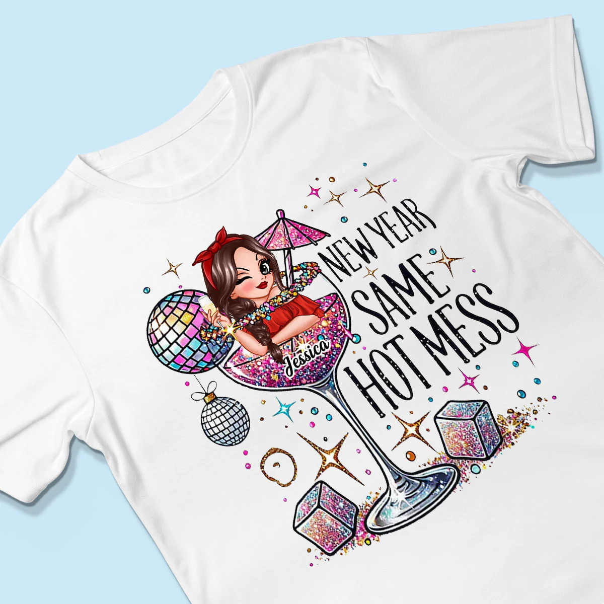 New Year Same Hot Mess, Alcohol New Year Party Adult Humor Personalized Shirt, New Year Gift for yourself - Image 4