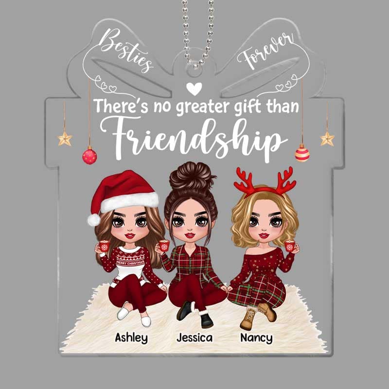 No Greater Gift Than Friendship Besties Sisters Doll Girls Personalized Acrylic Ornament - Image 2