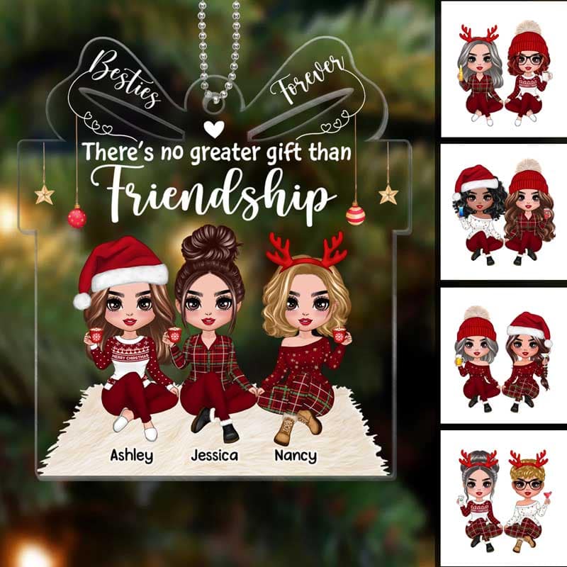 No Greater Gift Than Friendship Besties Sisters Doll Girls Personalized Acrylic Ornament - Image 3