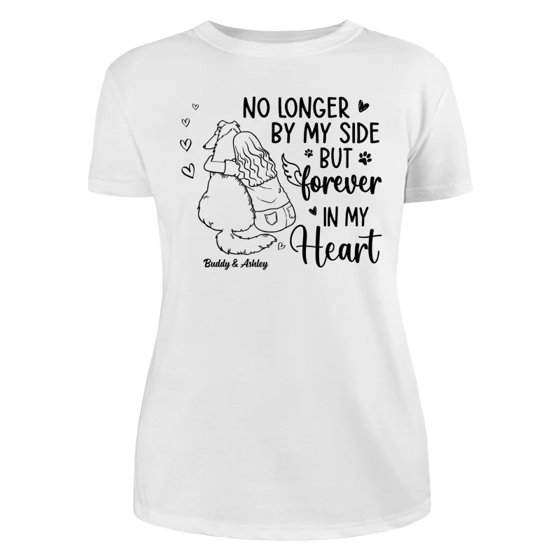 No Longer By My Side Forever In My Heart Woman Hugging Dog Memorial Personalized Shirt - Image 10