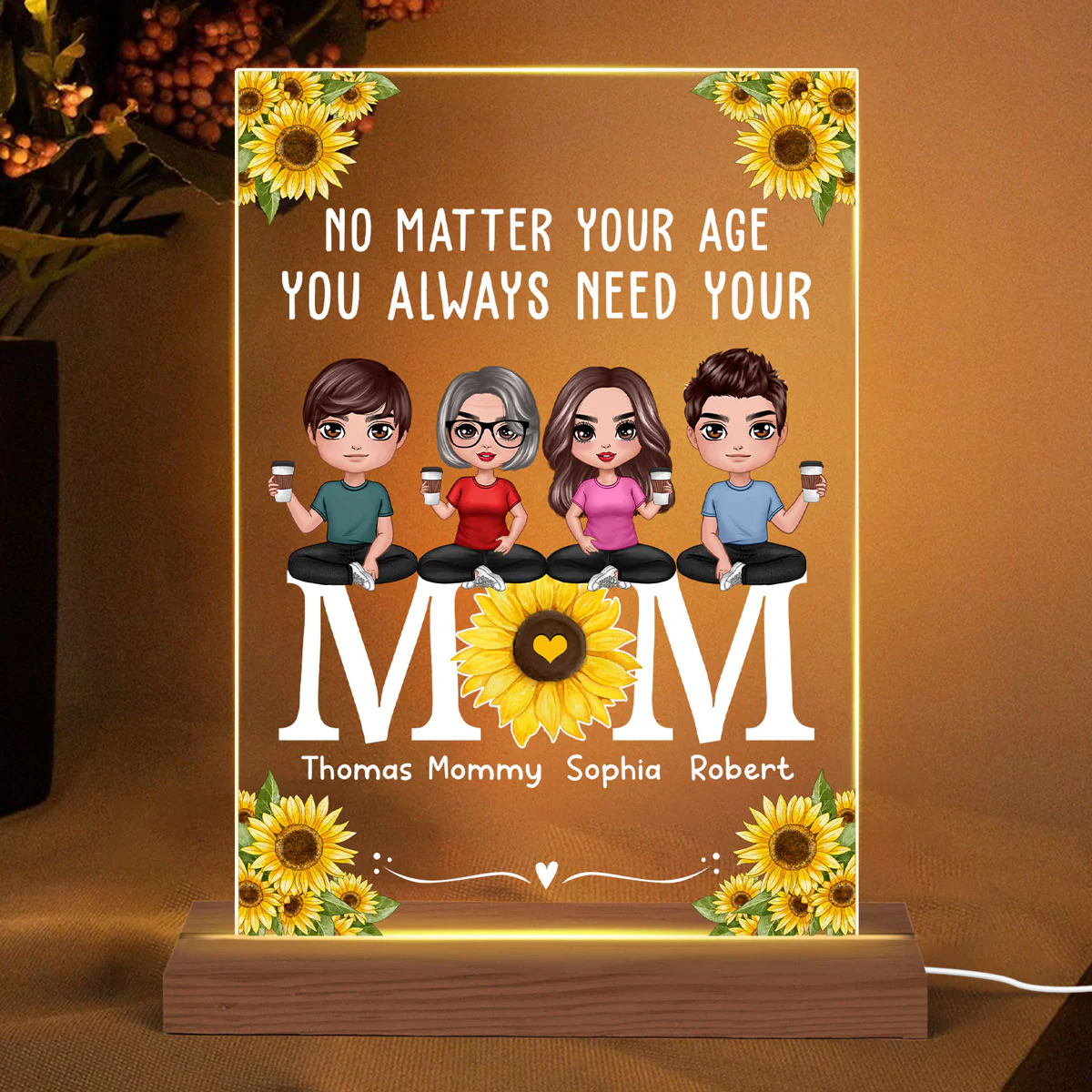 No Matter Your Age You Always Need Your Mom Doll Mom And Daughters Sons Sitting On Sunflower Word Personalized Rectangle Acrylic Plaque LED Night Light