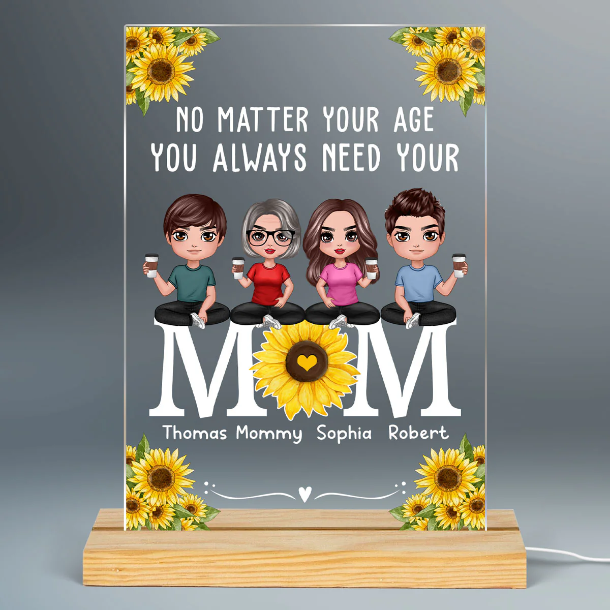 No Matter Your Age You Always Need Your Mom Doll Mom And Daughters Sons Sitting On Sunflower Word Personalized Rectangle Acrylic Plaque LED Night Light - Image 2