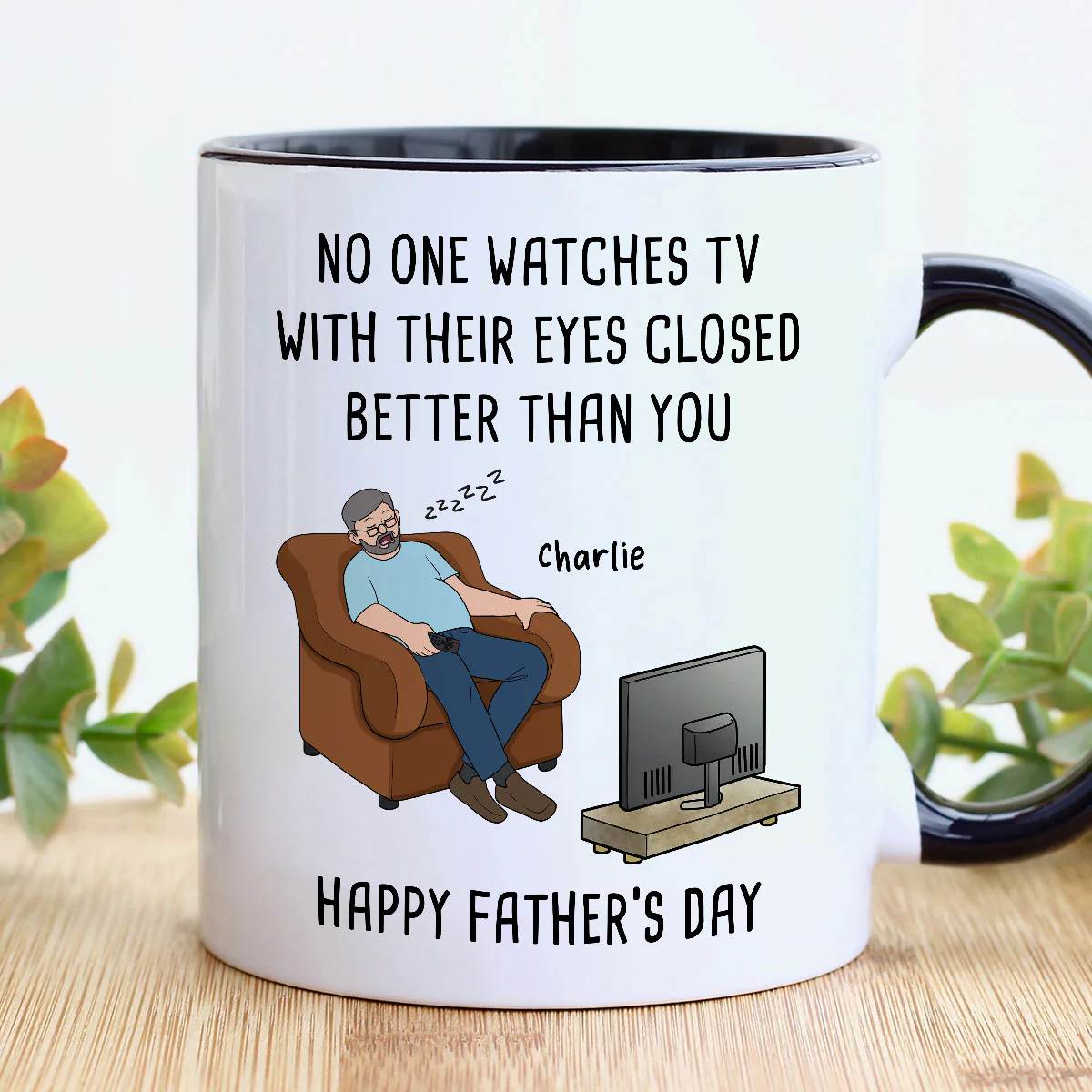 No One Watches TV With Their Eyes Closed Better Than You - Personalized Mug - Funny Father's Day Gift For Dad, Grandpa, Husband - Image 5