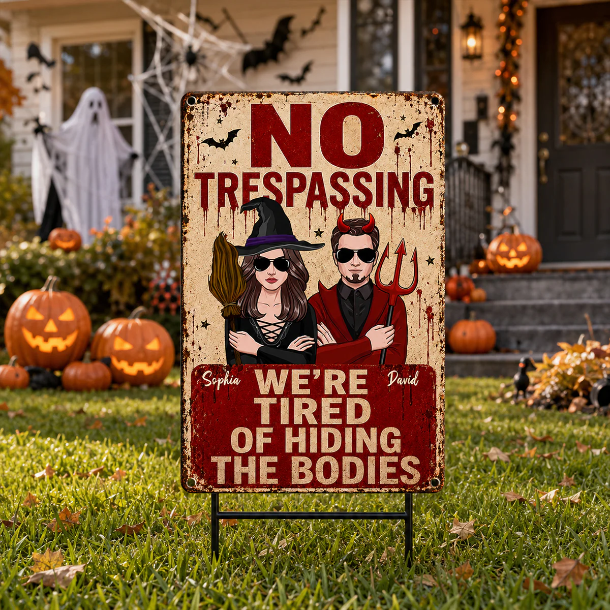 No Trespassing We're Tired of Hiding the Bodies - Personalized Metal Sign - Halloween Decor for Couples - Image 2