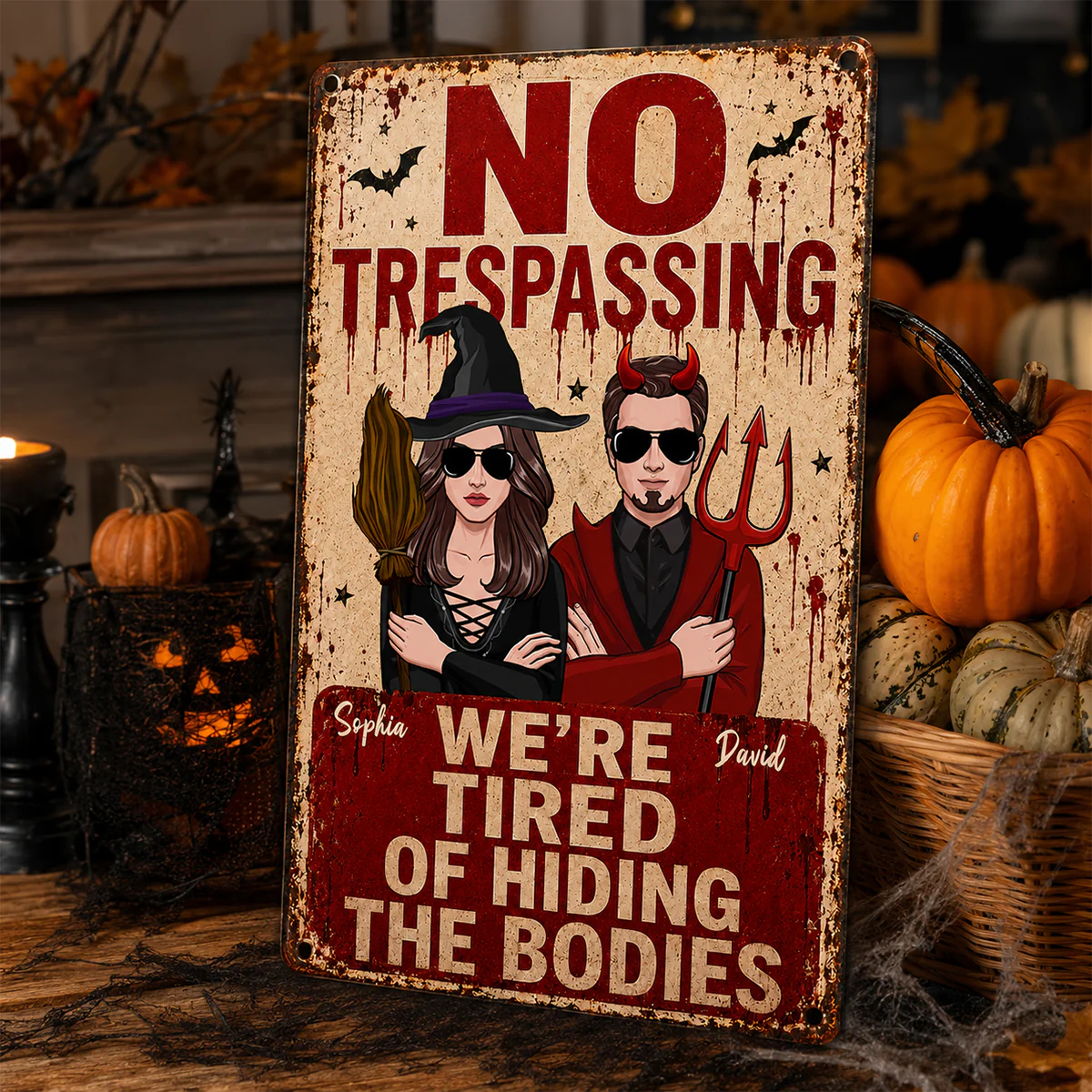 No Trespassing We're Tired of Hiding the Bodies - Personalized Metal Sign - Halloween Decor for Couples - Image 5