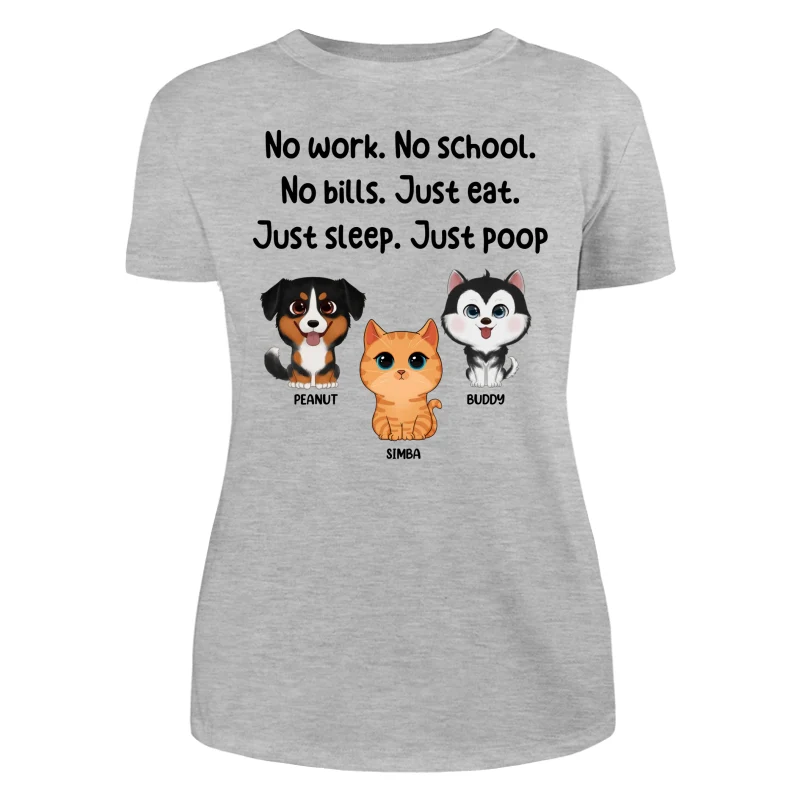 No Work No School No Bills Cute Dogs Cats Personalized Shirt - Image 10