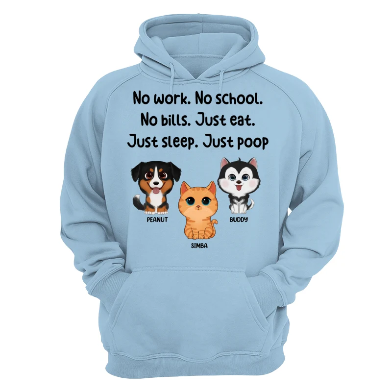 No Work No School No Bills Cute Dogs Cats Personalized Shirt - Image 16