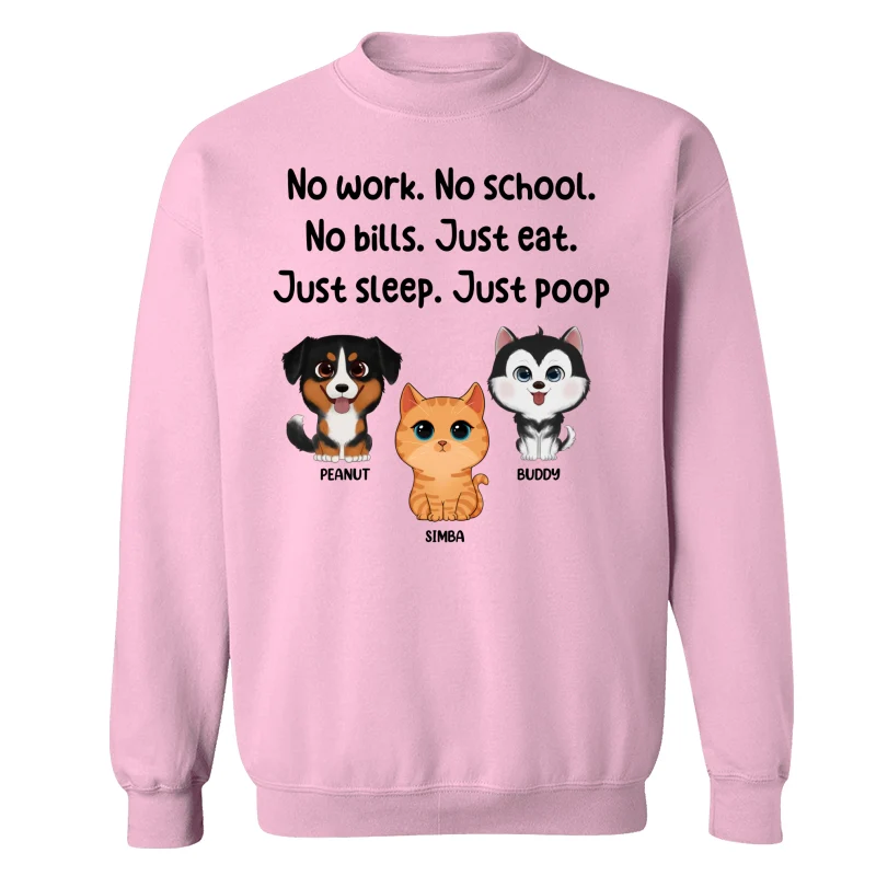 No Work No School No Bills Cute Dogs Cats Personalized Shirt - Image 19