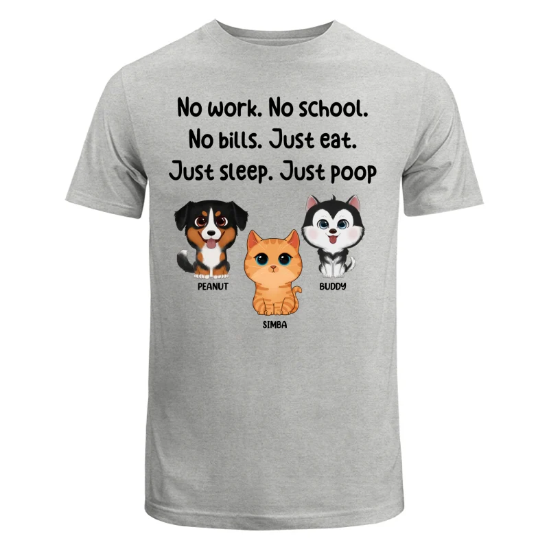 No Work No School No Bills Cute Dogs Cats Personalized Shirt - Image 6
