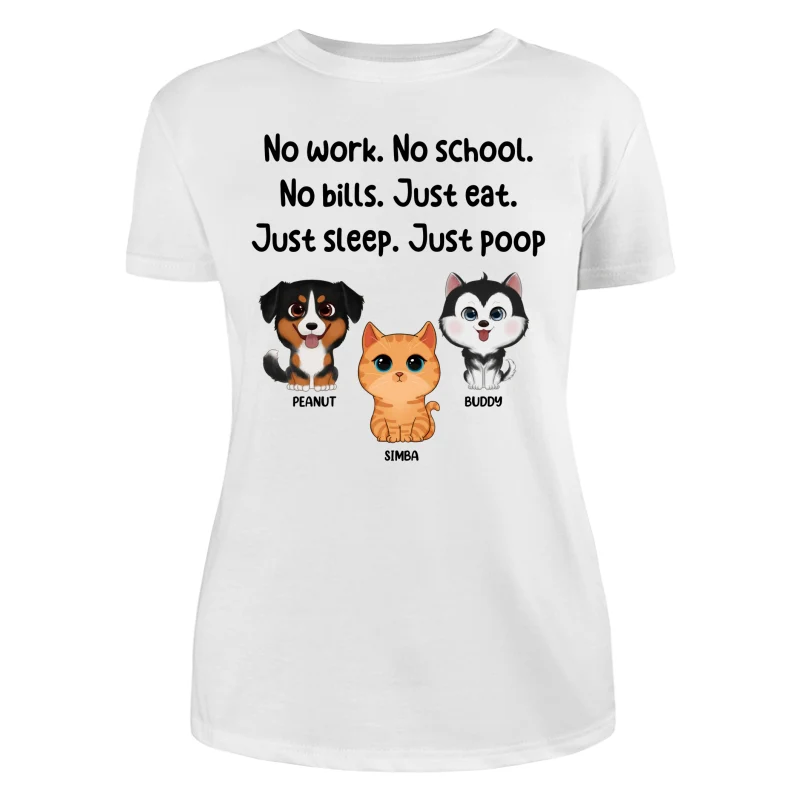 No Work No School No Bills Cute Dogs Cats Personalized Shirt - Image 9