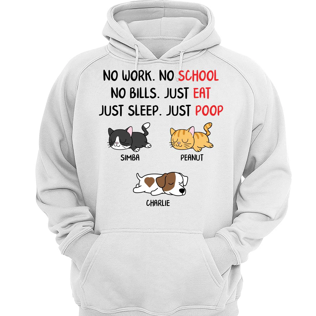 No Work No School No Bills Sleeping Dogs Cats Personalized Shirt - Image 3