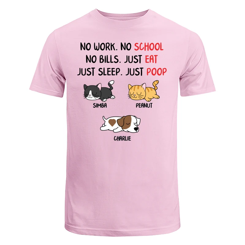 No Work No School No Bills Sleeping Dogs Cats Personalized Shirt - Image 7