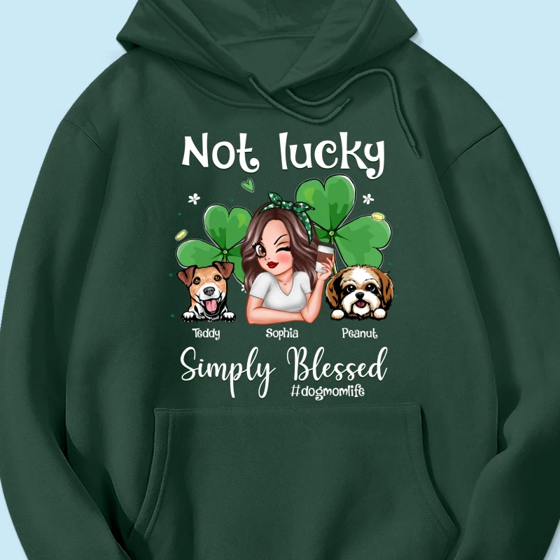 Not Lucky Simply Blessed Dog Mom Life Pretty Woman & Dogs St. Patrick's Day Personalized Shirt - Image 11
