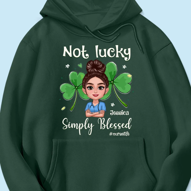Not Lucky Simply Blessed Nurse Life St. Patrick's Day Personalized Shirt - Image 11