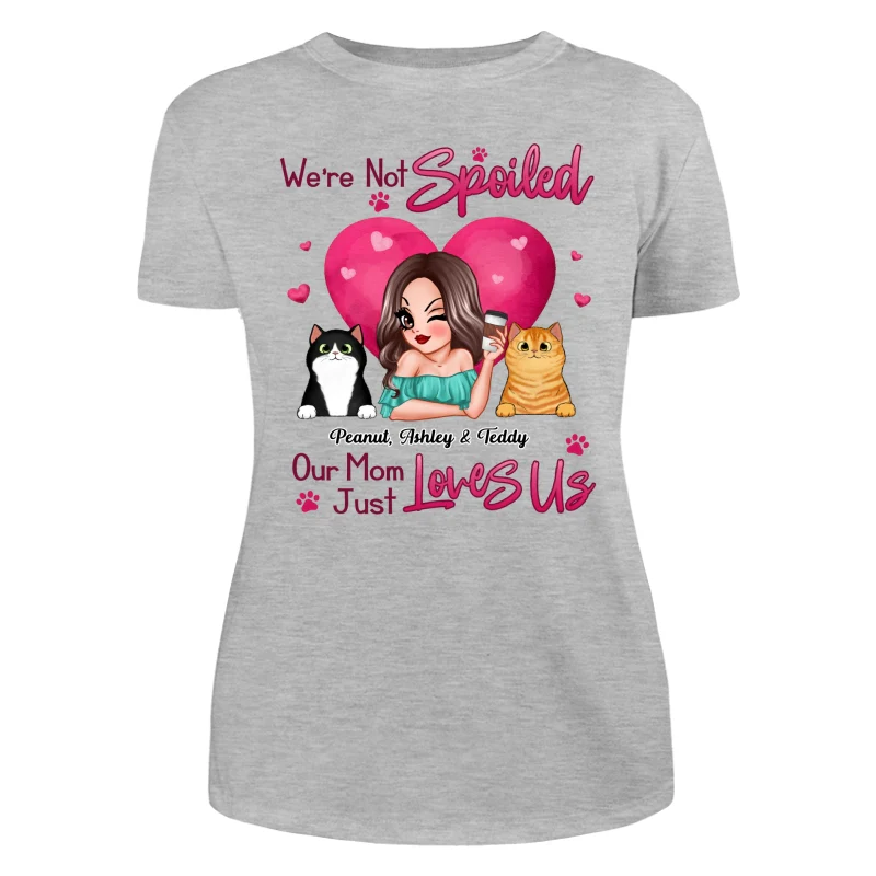 Not Spoiled My Mom Just Loves Me Cat Dog Lovers Personalized Shirt - Image 10