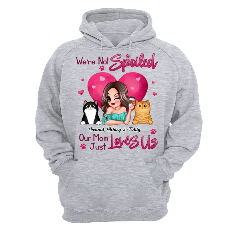 Not Spoiled My Mom Just Loves Me Cat Dog Lovers Personalized Shirt - Image 14