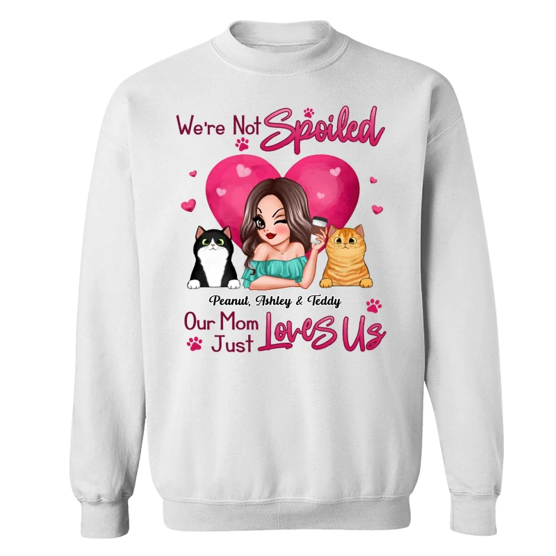 Not Spoiled My Mom Just Loves Me Cat Dog Lovers Personalized Shirt - Image 17