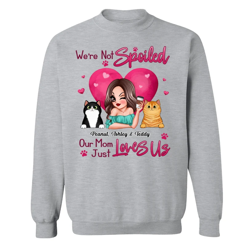 Not Spoiled My Mom Just Loves Me Cat Dog Lovers Personalized Shirt - Image 18
