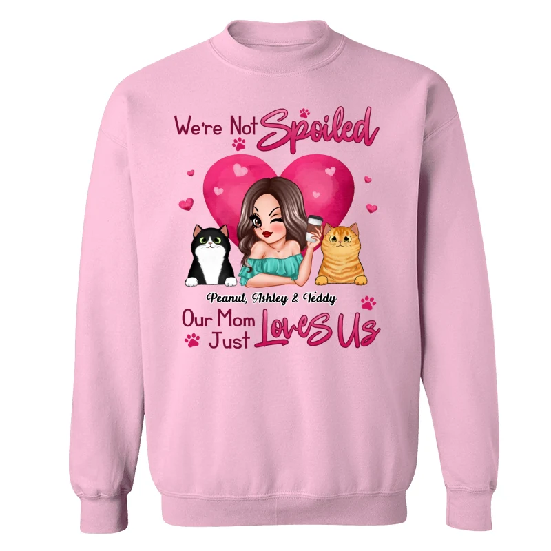 Not Spoiled My Mom Just Loves Me Cat Dog Lovers Personalized Shirt - Image 19