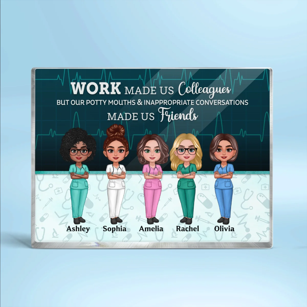 Nurse Best Friends Work Made Us Colleagues Personalized Acrylic Block - Image 8