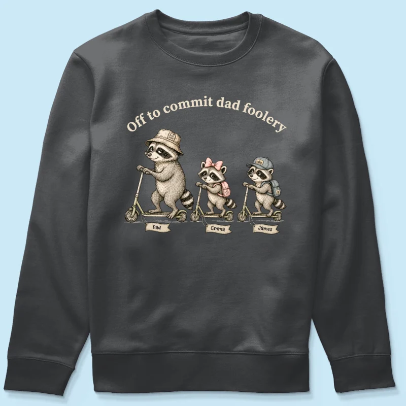 Off To Commit Dad Foolery Funny Raccoon Dad & Kids - Personalized Shirt - Funny Father's Day Shirt For Husband - Image 14