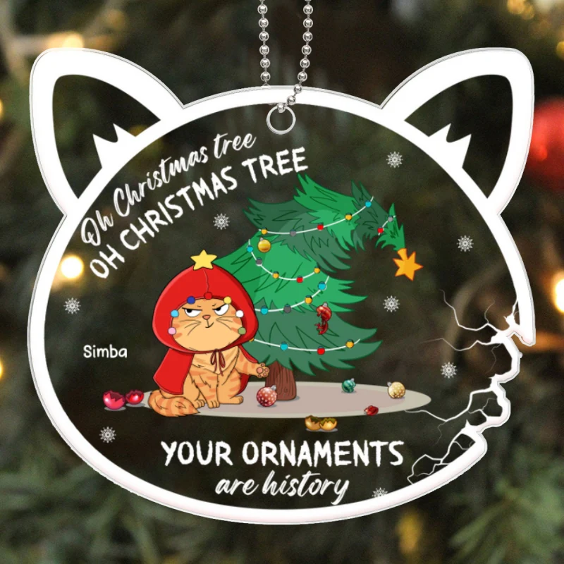 Oh Christmas Tree Your Ornament Was History Personalized Acrylic Ornament - Image 5
