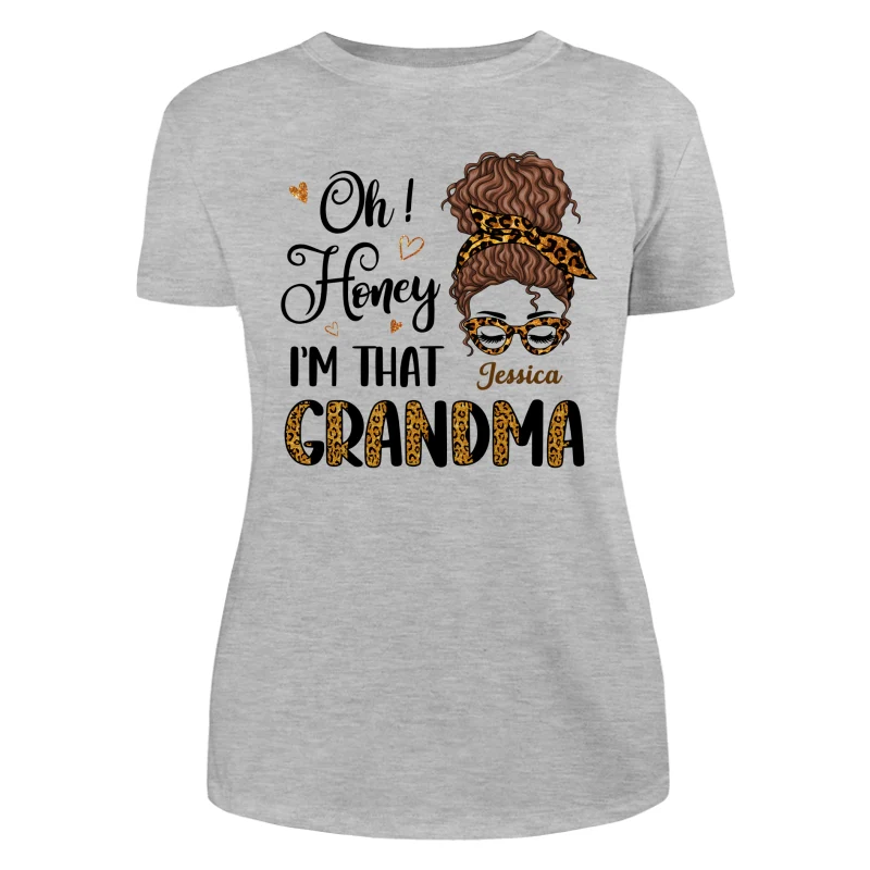 Oh Honey I Am That Grandma Leopard Personalized Shirt - Image 10