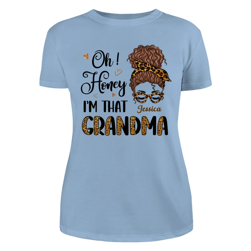 Oh Honey I Am That Grandma Leopard Personalized Shirt - Image 12