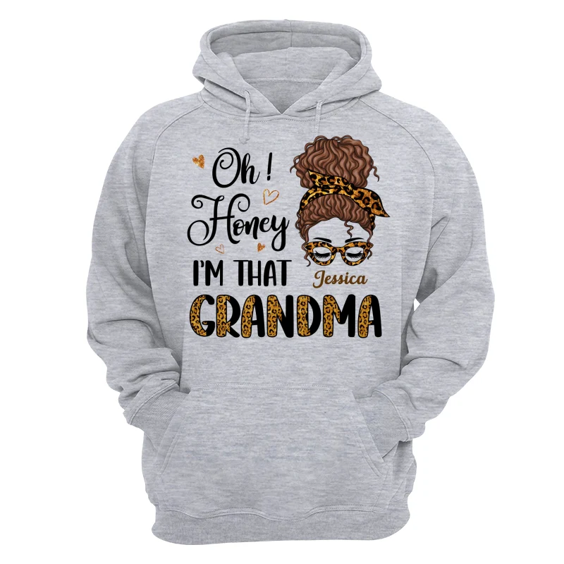 Oh Honey I Am That Grandma Leopard Personalized Shirt - Image 14