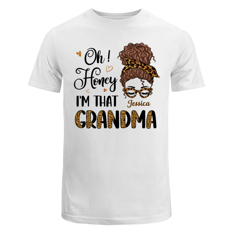 Oh Honey I Am That Grandma Leopard Personalized Shirt - Image 5